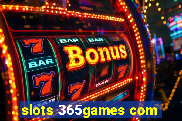 slots 365games com