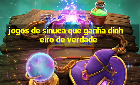 jogos de sinuca que ganha dinheiro de verdade