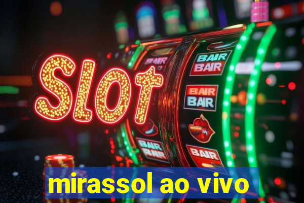 mirassol ao vivo