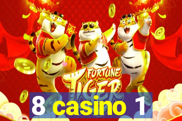 8 casino 1