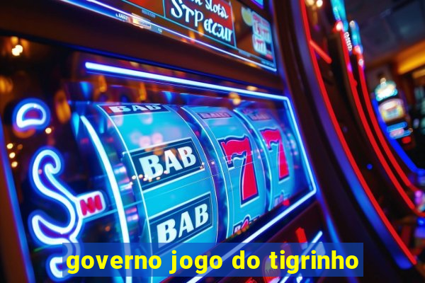 governo jogo do tigrinho