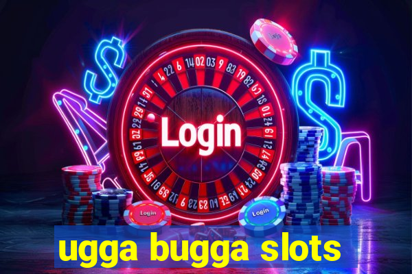 ugga bugga slots