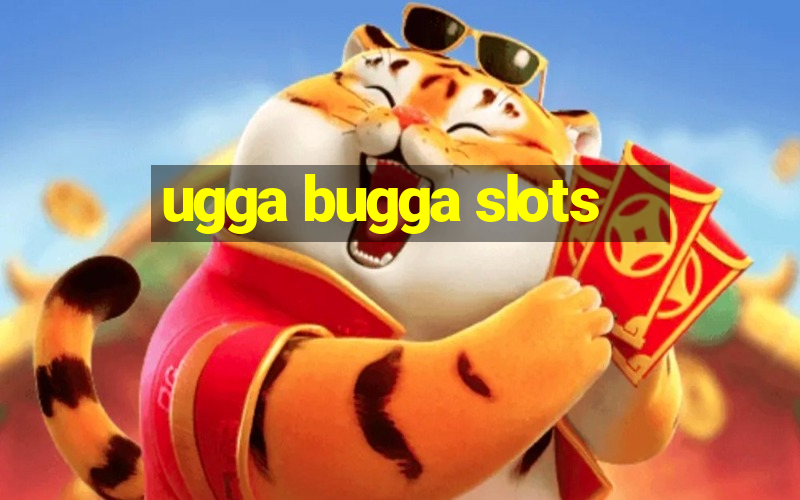 ugga bugga slots