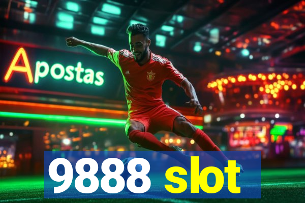 9888 slot