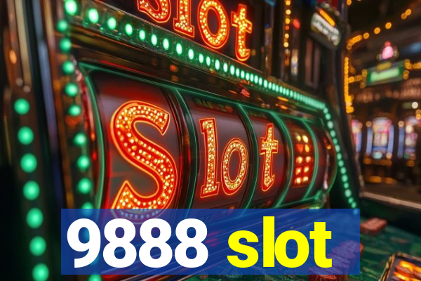 9888 slot