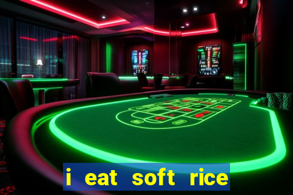 i eat soft rice in another world portugues