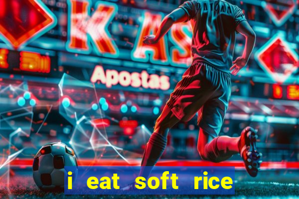 i eat soft rice in another world portugues