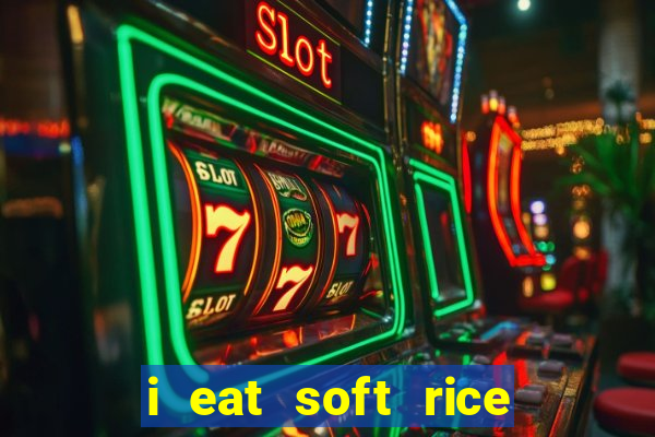 i eat soft rice in another world portugues