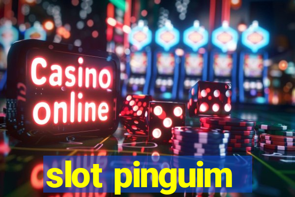 slot pinguim