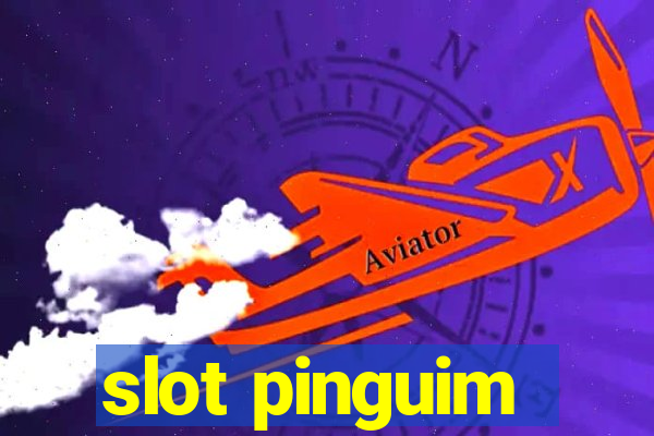 slot pinguim