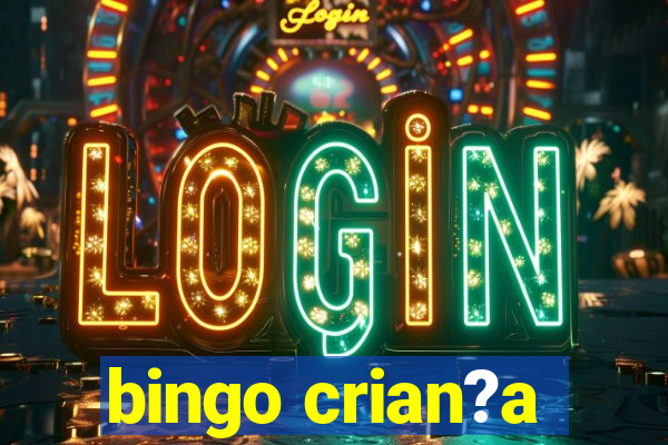 bingo crian?a