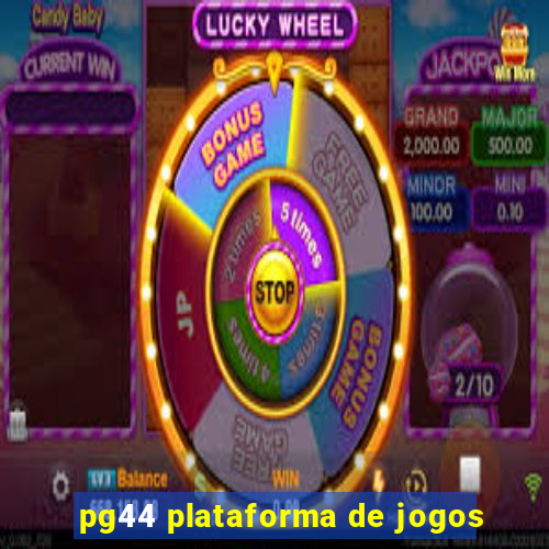 pg44 plataforma de jogos