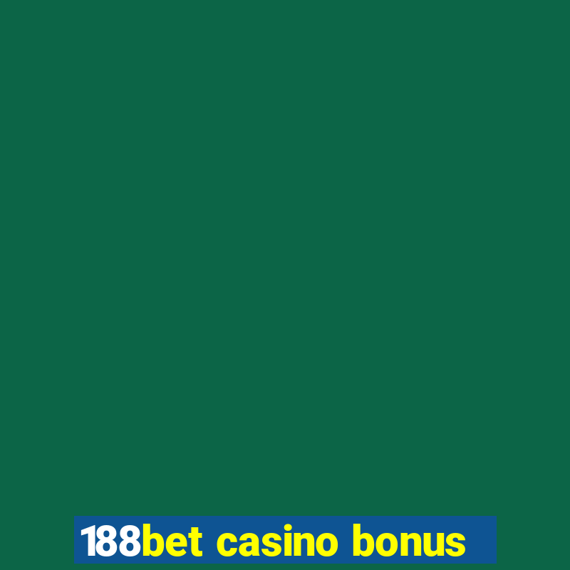 188bet casino bonus