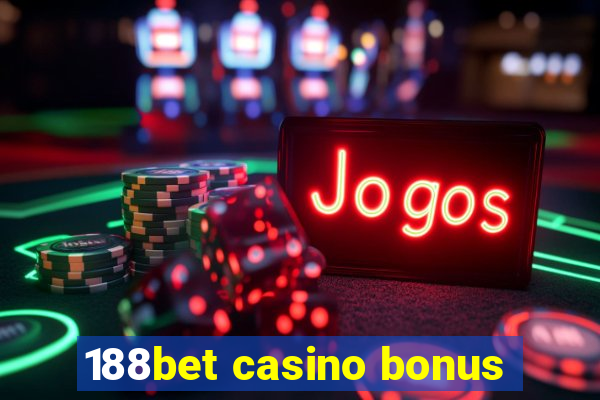 188bet casino bonus