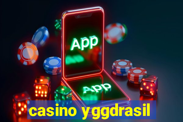 casino yggdrasil