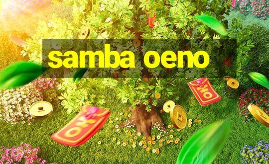 samba oeno