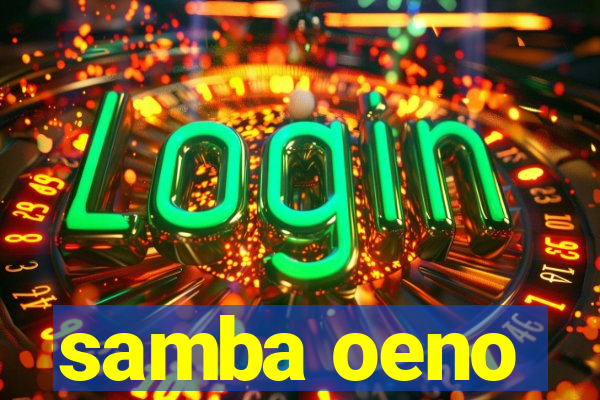 samba oeno