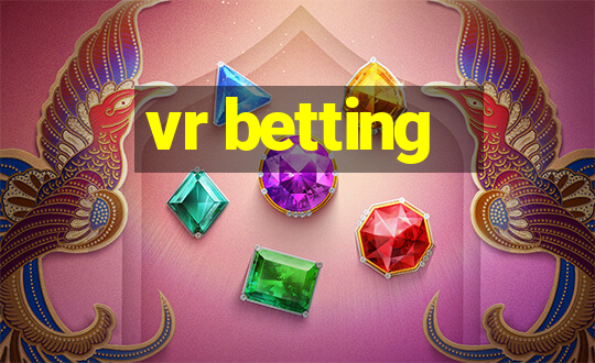 vr betting