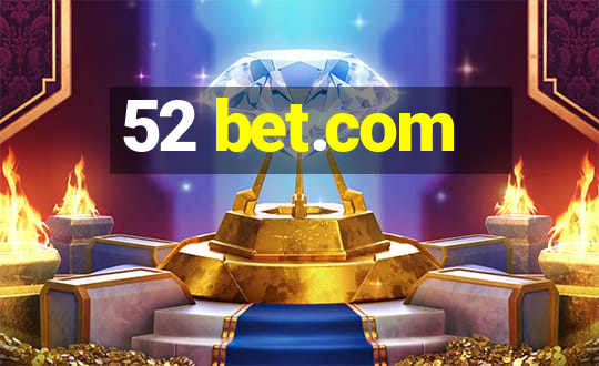 52 bet.com