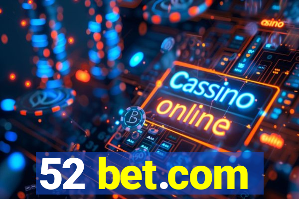 52 bet.com