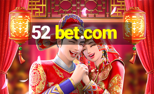 52 bet.com