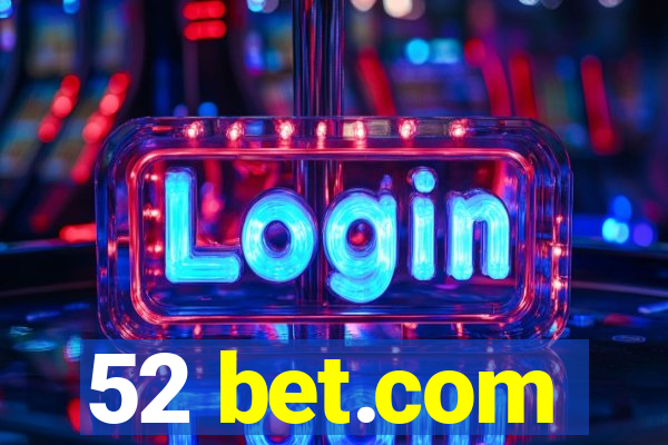 52 bet.com