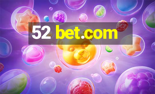 52 bet.com