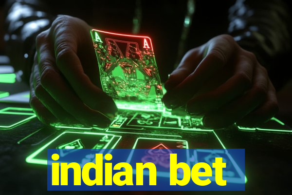 indian bet