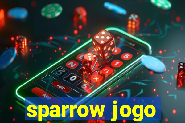 sparrow jogo