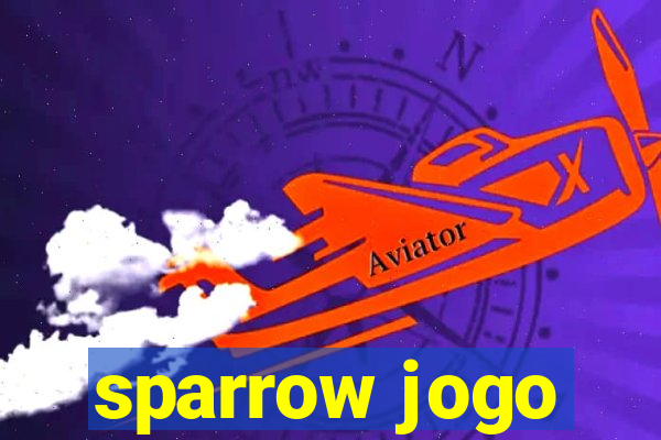 sparrow jogo