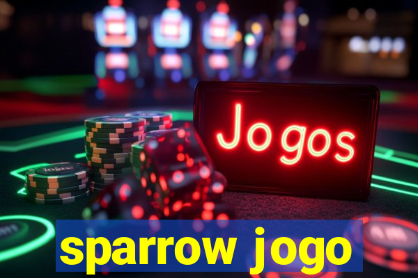 sparrow jogo