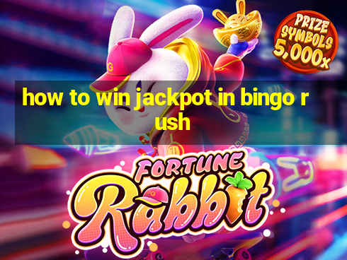 how to win jackpot in bingo rush