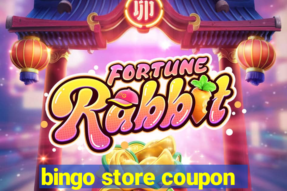 bingo store coupon