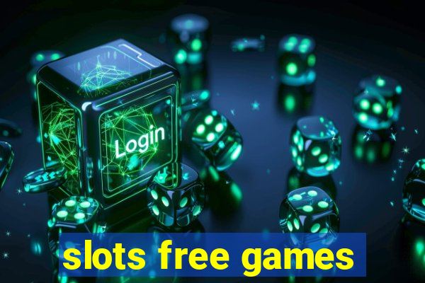 slots free games