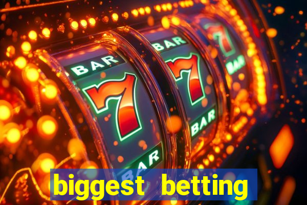 biggest betting sites in the world