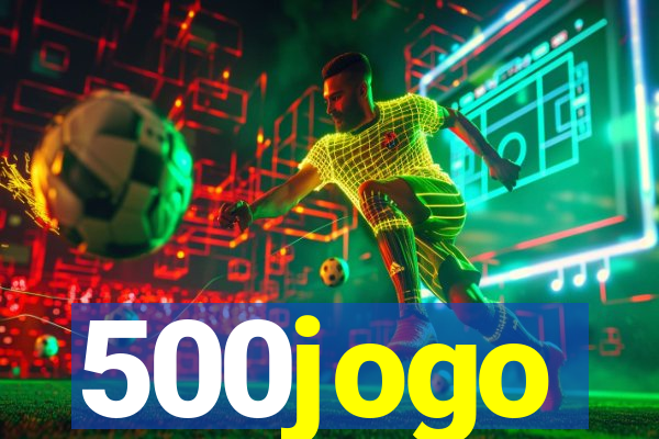 500jogo