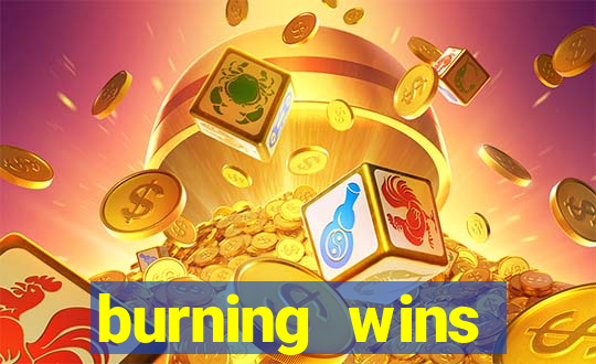 burning wins classic 5 lines