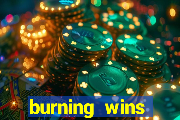 burning wins classic 5 lines