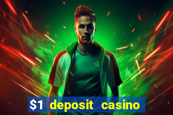 $1 deposit casino 2021 nz