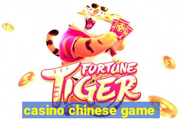 casino chinese game