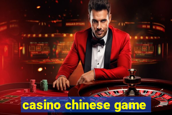 casino chinese game