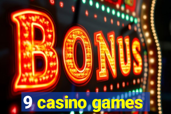 9 casino games