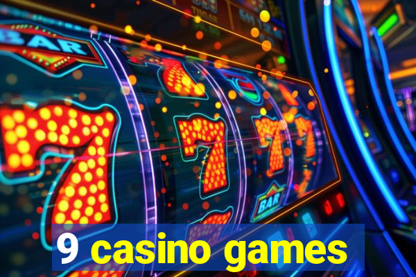 9 casino games