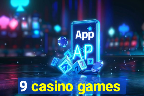 9 casino games