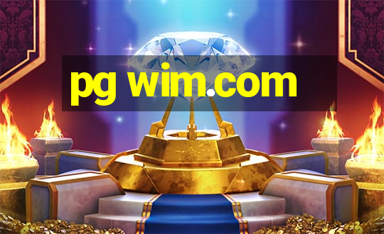 pg wim.com