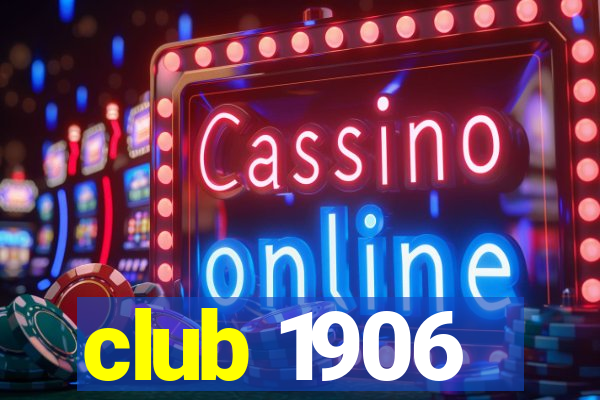 club 1906