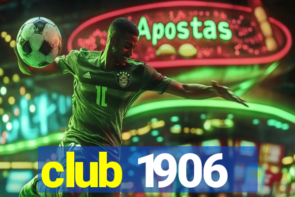 club 1906