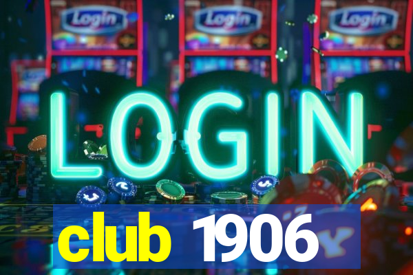 club 1906