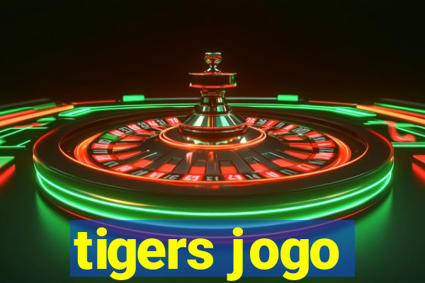 tigers jogo