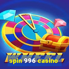 spin 996 casino